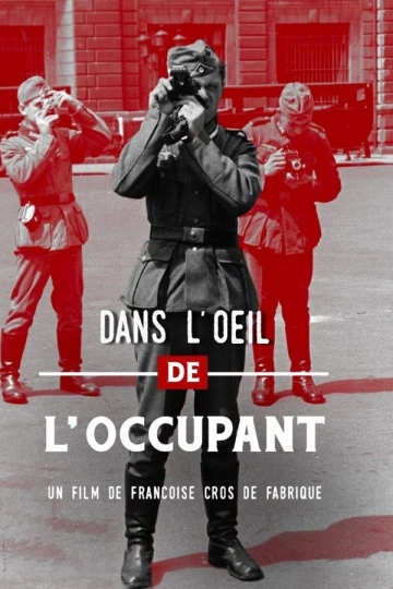 Dans l'oeil de l'occupant