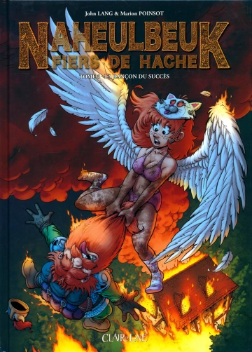 Naheulbeuk : Fiers de Hache Tome 3 - La Rançon du succès