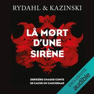 Thomas Rydahl, A.J. Kazinski, "La mort d'une sirène"