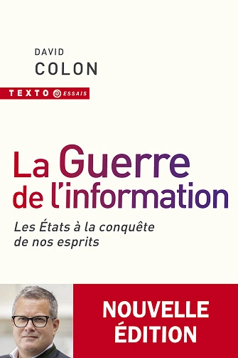 La guerre de l'information David Colon