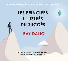 Ray Dalio- Les Principes du succès