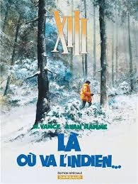 XIII - Tome 2 - Là où va l'Indien Edition Spéciale 2014