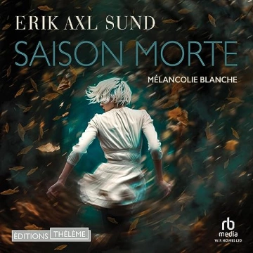 Saison morte Erik Axl Sund