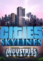 Cities Skylines Industries