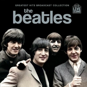 FLAC The Beatles - Greatest Hits Broadcast Collection 2024.