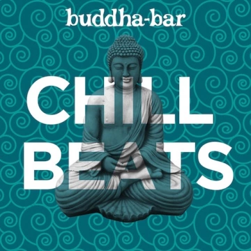 BUDDHA-BAR - OFFICIAL PLAYLIST CHILL BEATS